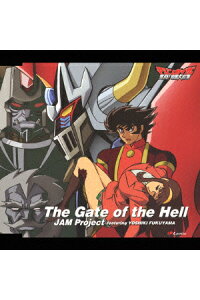 楽天ブックス Ova マジンカイザー 死闘 暗黒大将軍 オープニング主題歌 The Gate Of The Hell Jam Project Feat 福山芳樹 Cd